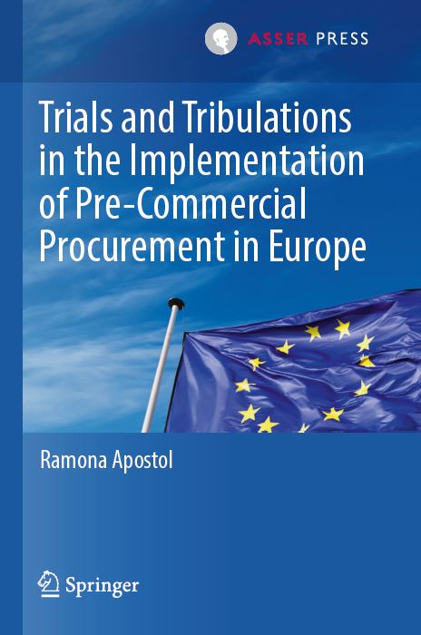 Trials and Tribulations in the Implementation of Pre-Commercial Procurement in Europe